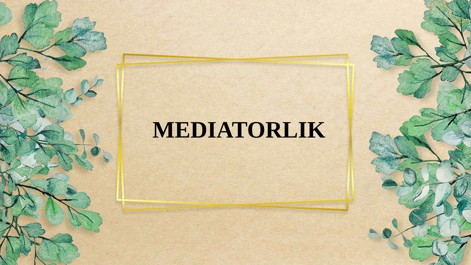 MEDIATORLIK