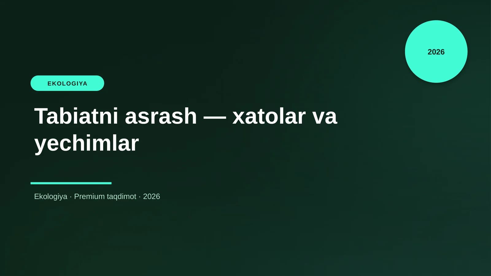 Tabiatni asrash — xatolar va yechimlar