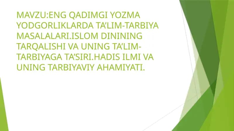 ENG QADIMGI YOZMA YODGORLIKLARDA TA’LIM-TARBIYA MASALALARI