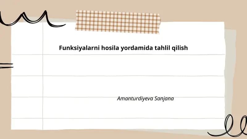 Funksiyalarni hosila yordamida tahlil qilish