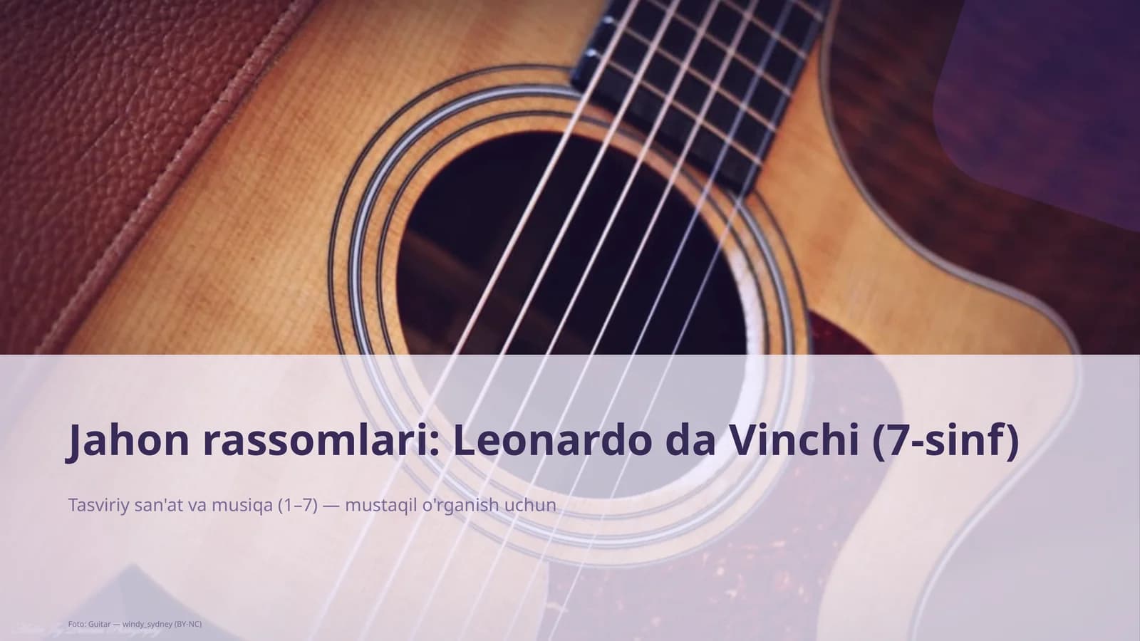 Jahon rassomlari: Leonardo da Vinchi (7-sinf)