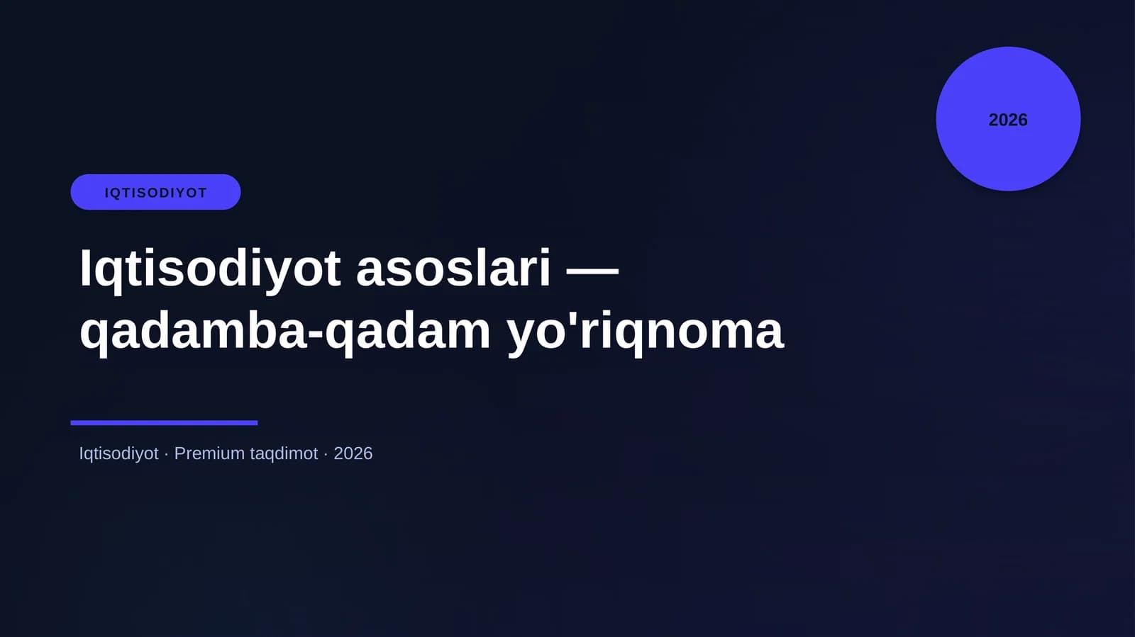 Iqtisodiyot asoslari — qadamba-qadam yo'riqnoma