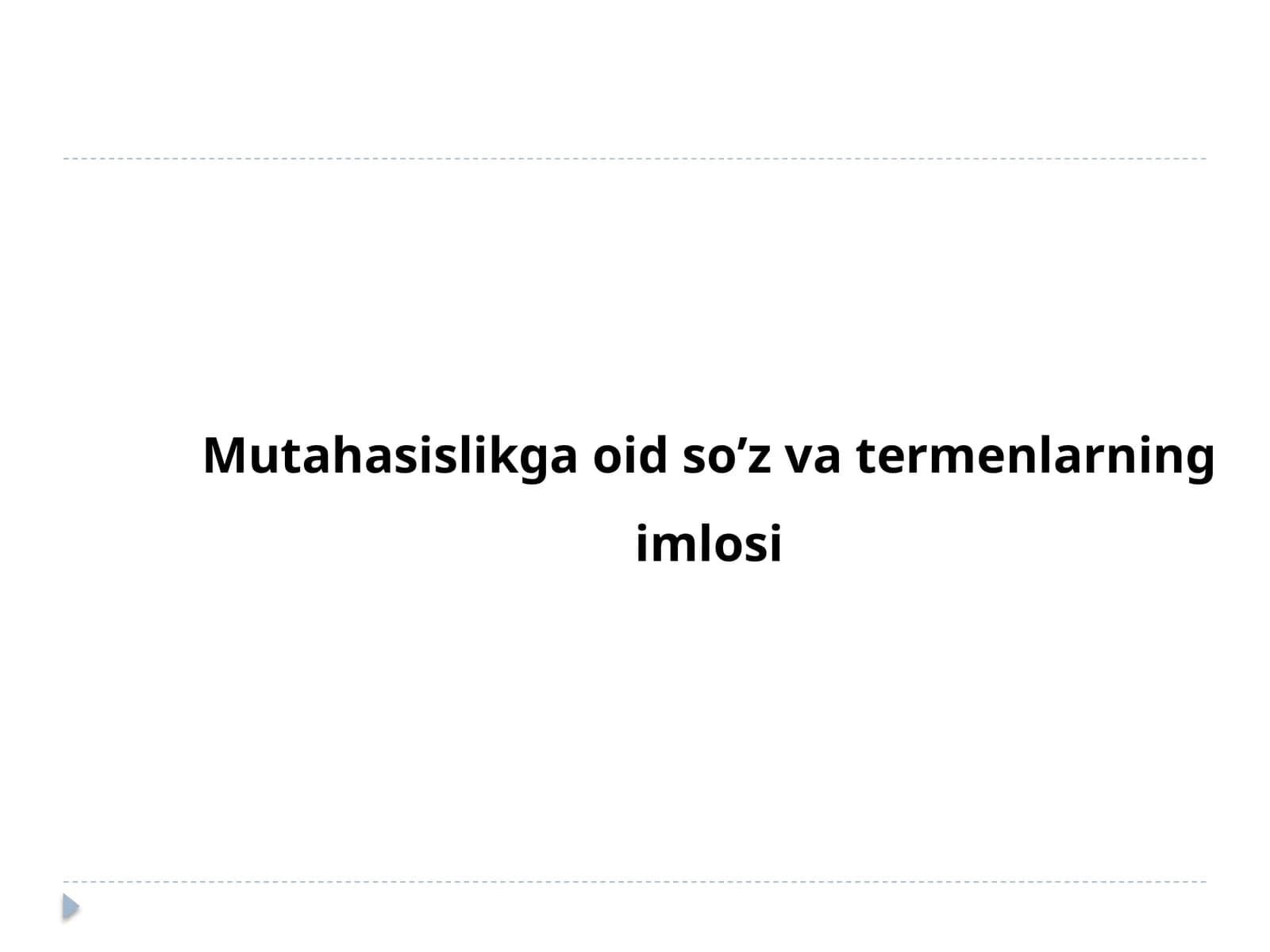 Mutahasislikga oid so’z va terminlarning imlosi