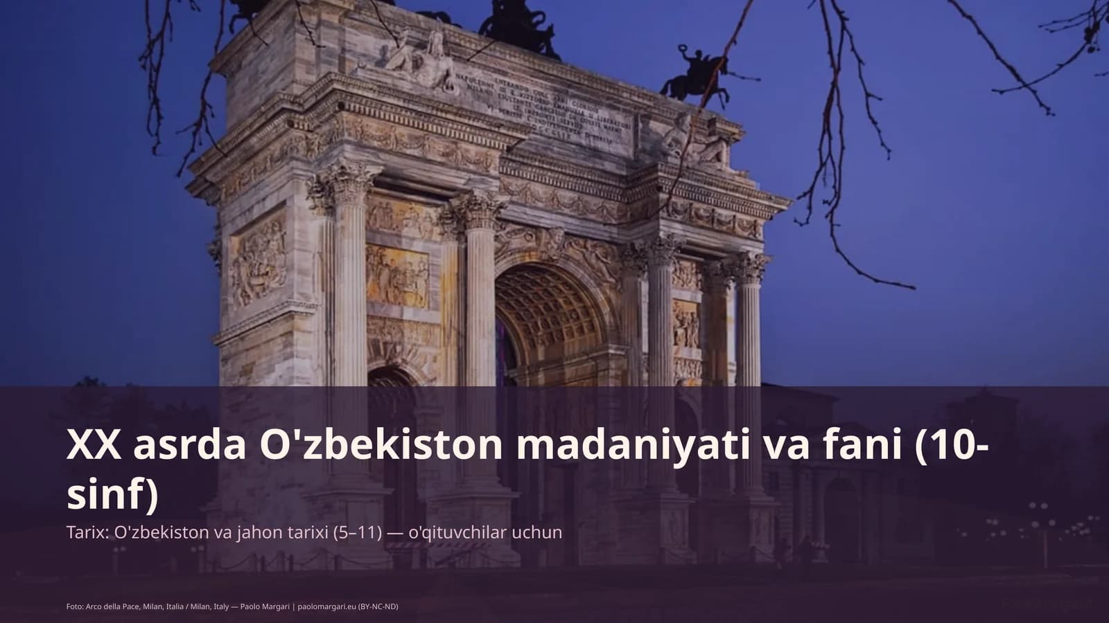 XX asrda O'zbekiston madaniyati va fani (10-sinf)