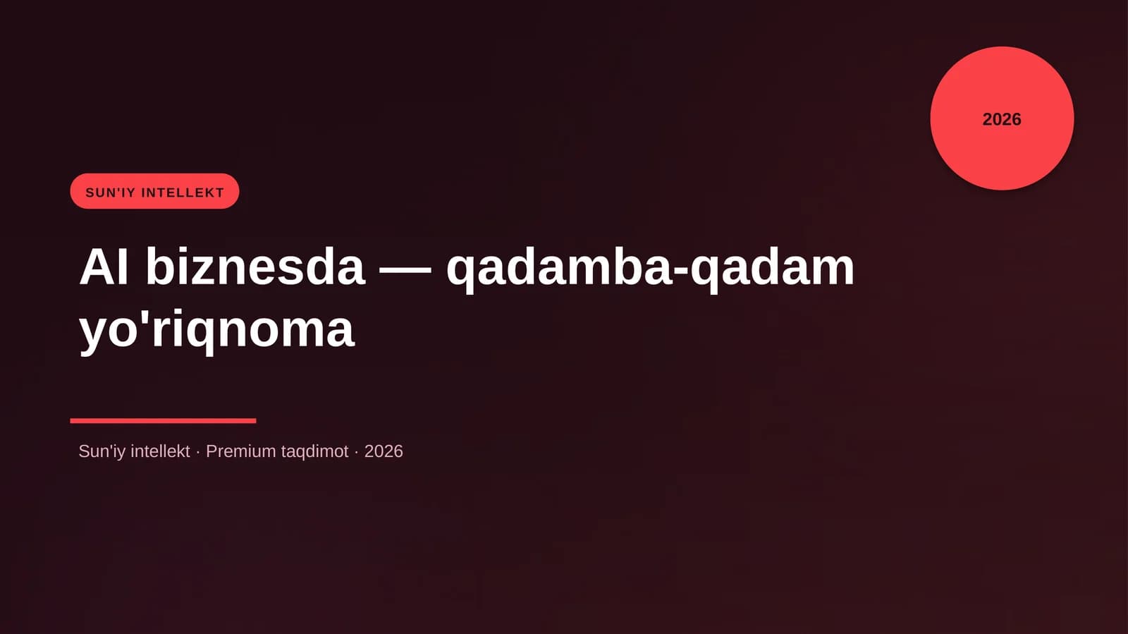 AI biznesda — qadamba-qadam yo'riqnoma