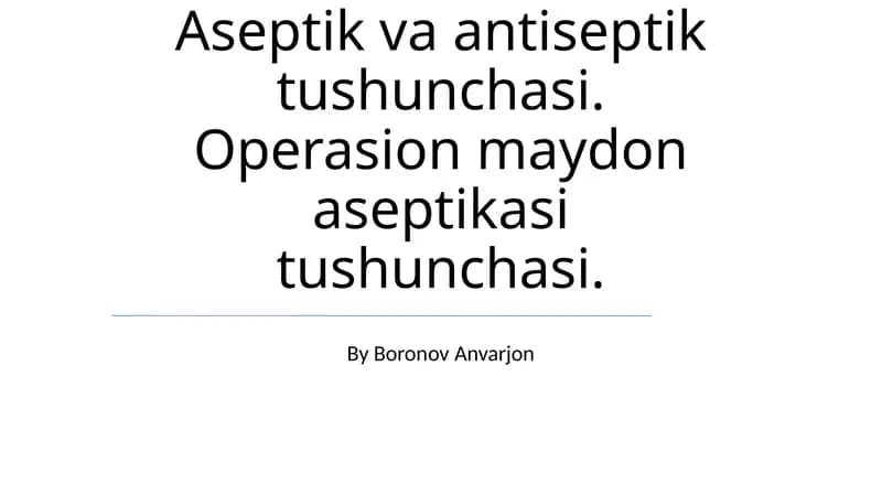 Aseptika va Antiseptika