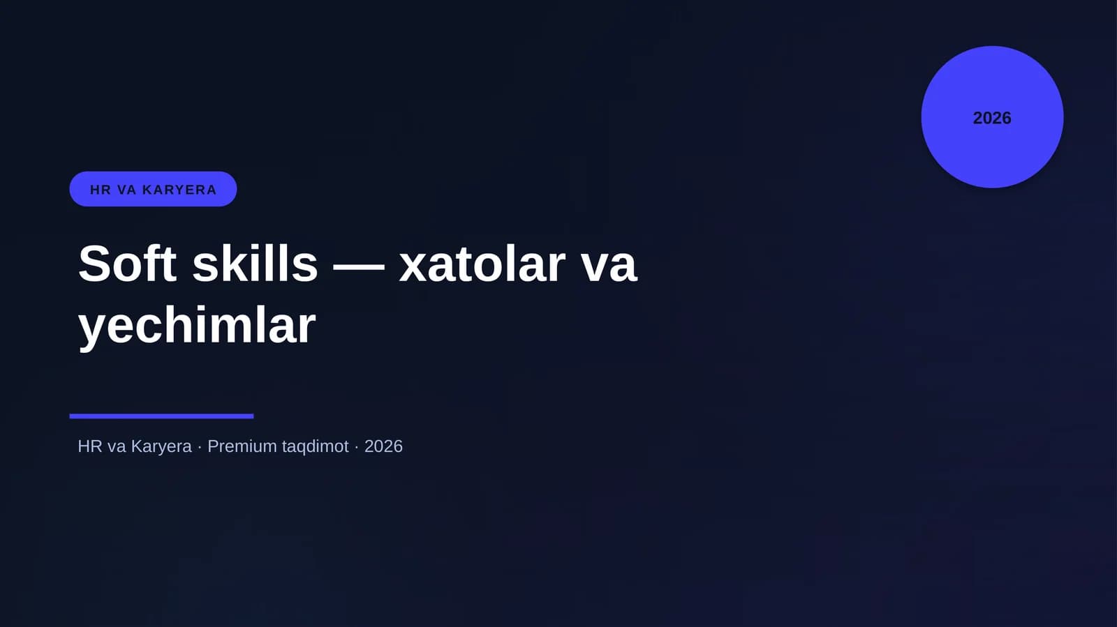 Soft skills — xatolar va yechimlar
