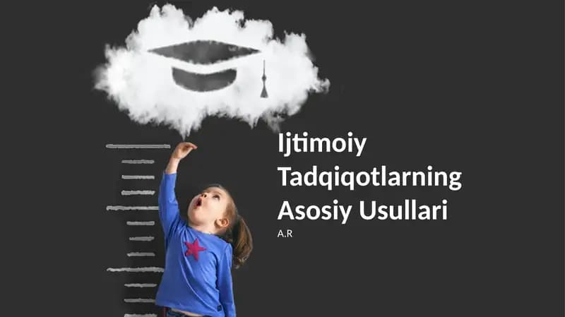 Ijtimoiy Tadqiqotlarning Asosiy Usullari