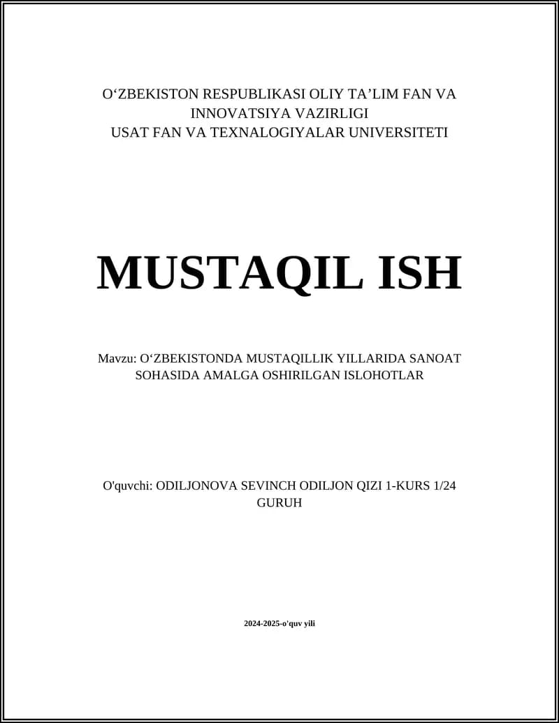 Oʻzbekistonda Mustaqillik Yillarida Sanoat Sphasida Amalga Oshirilgan Ishlohotlar