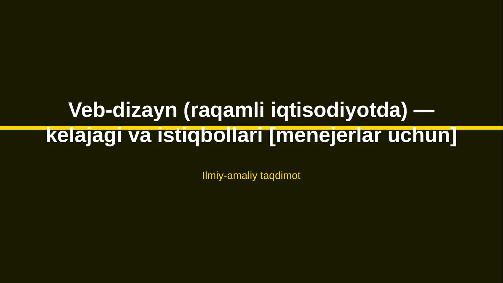 Veb-dizayn (raqamli iqtisodiyotda) — kelajagi va istiqbollari [menejerlar uchun]