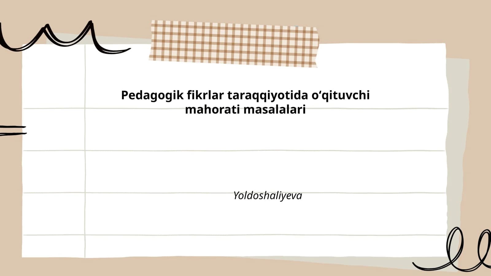O'qituvchi mahorati masalalari