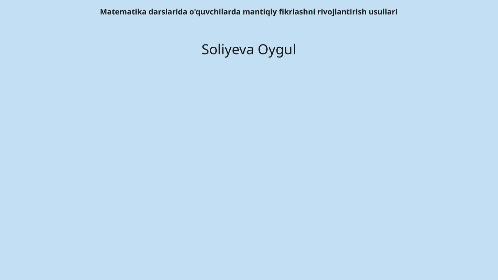 Matematika darslarida o'quvchilarda mantiqiy fikrlashni rivojlantirish usullari