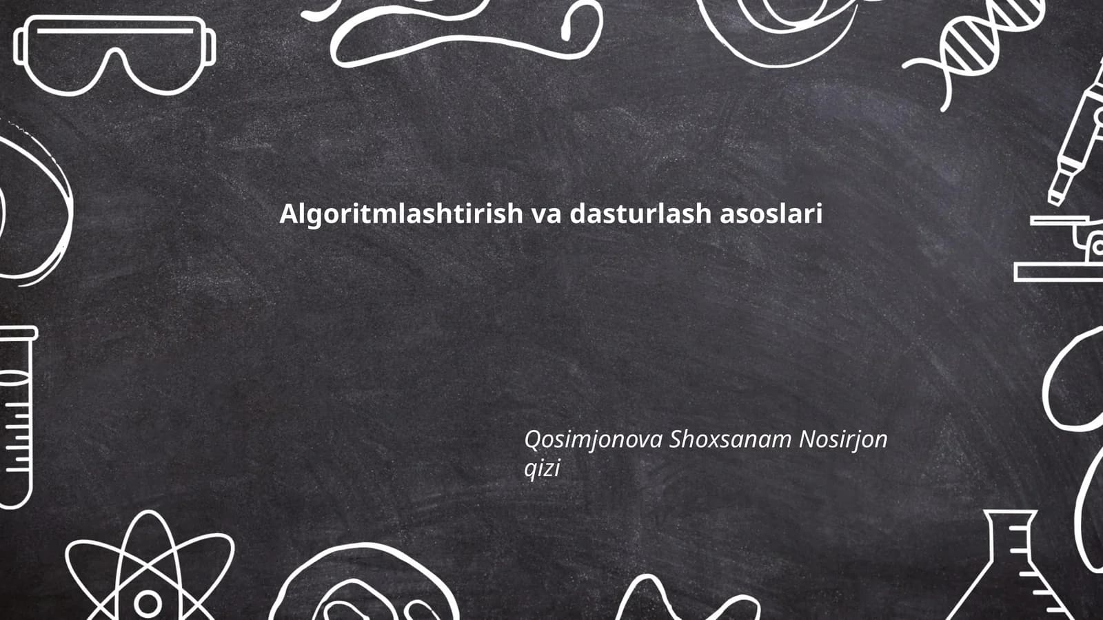 Algoritmlashtirish va dasturlash asoslari