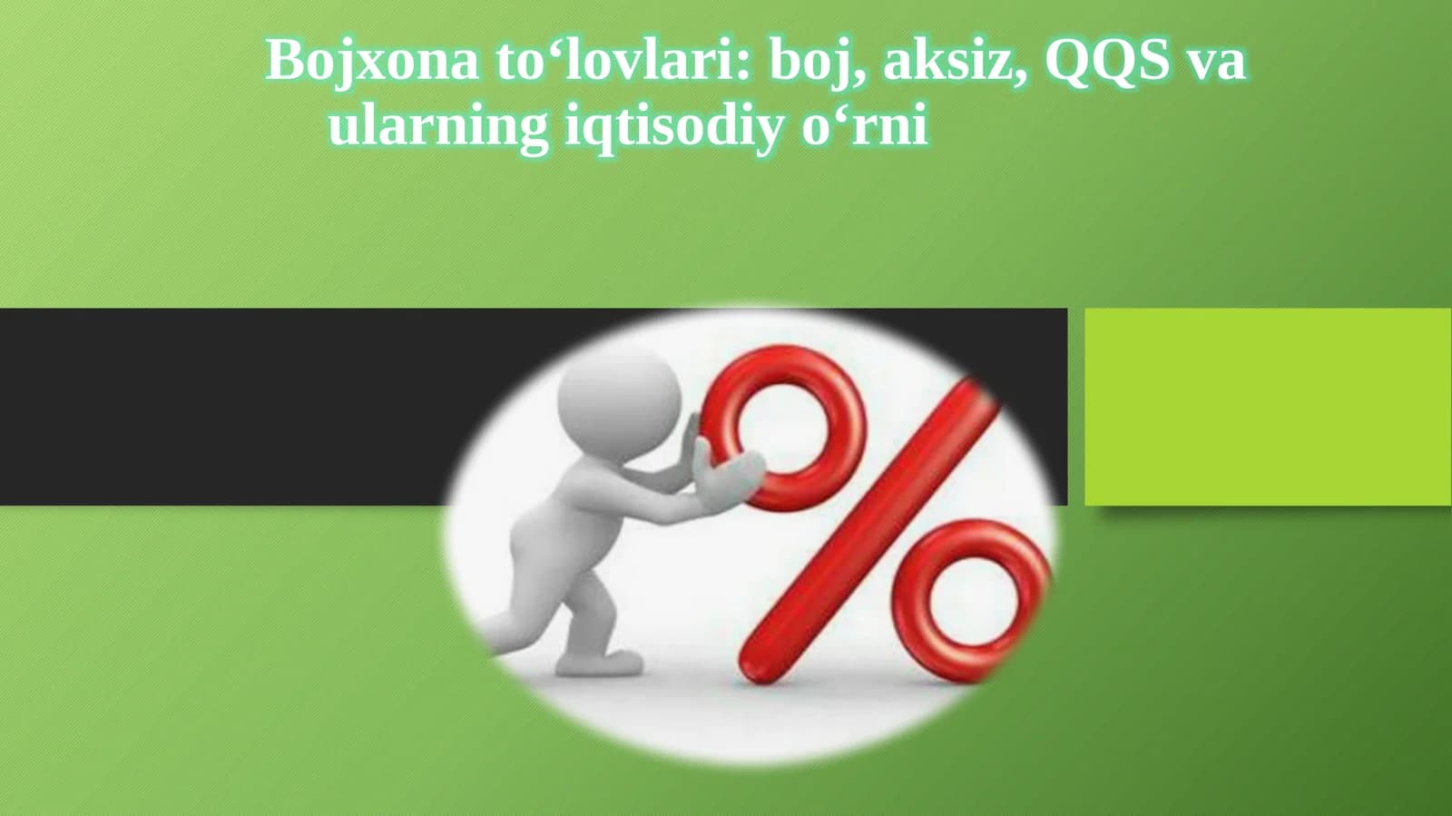 Bojxonato‘lovlari: boj, aksiz, QQS vaularning iqtisodiyotni