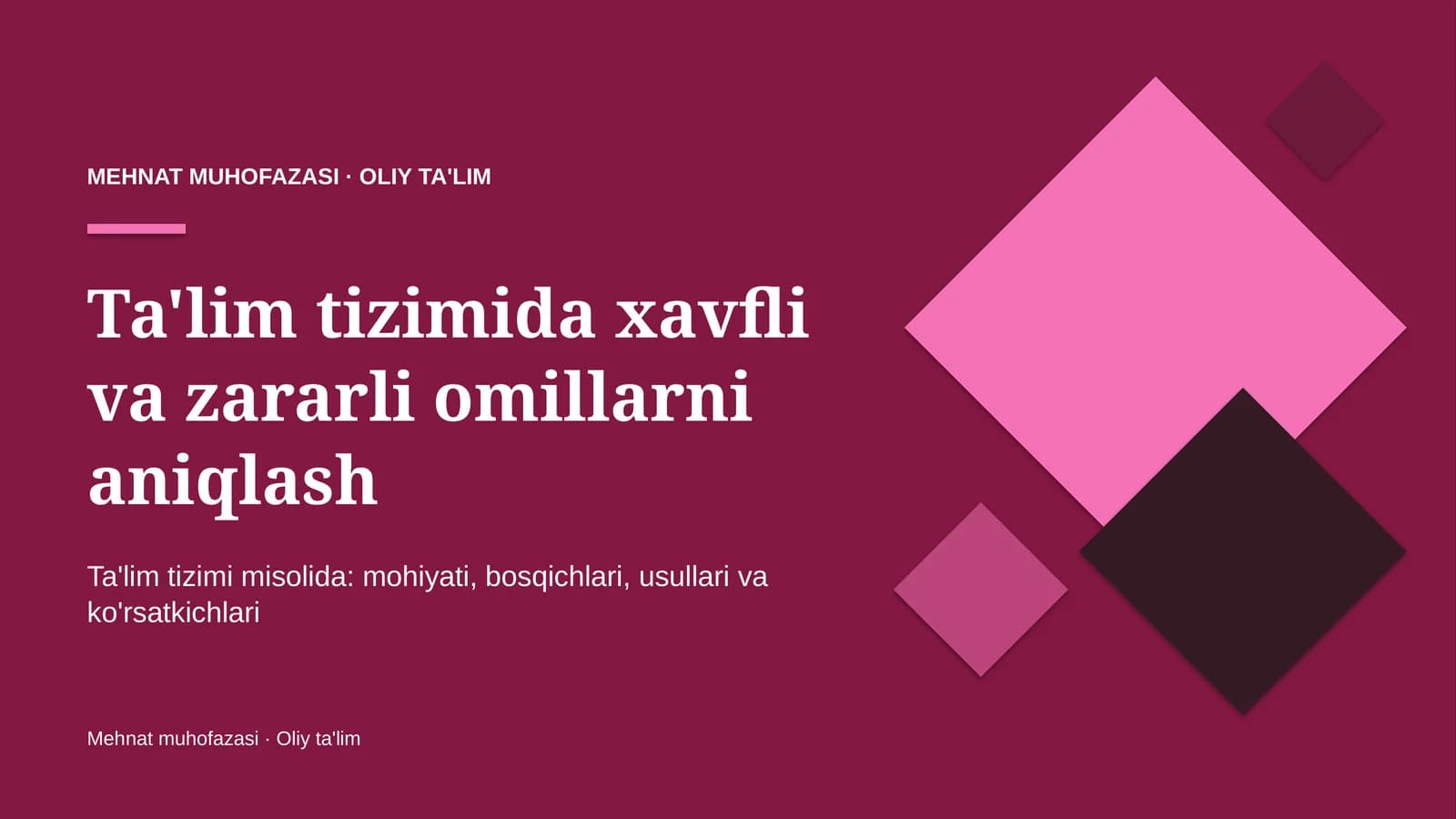 ta'lim tizimida xavfli va zararli omillarni aniqlash 5728