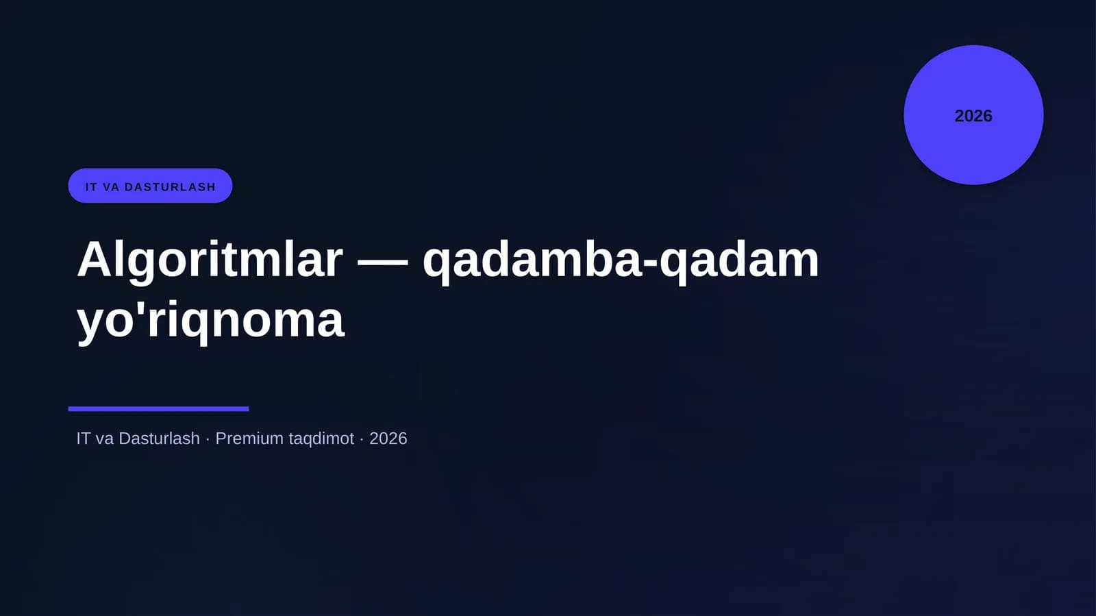 Algoritmlar — qadamba-qadam yo'riqnoma