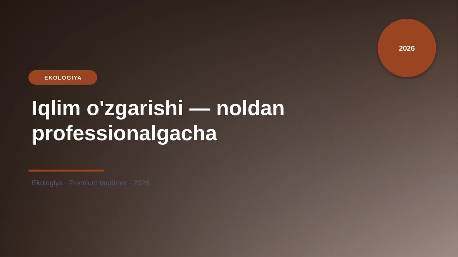Iqlim o'zgarishi — noldan professionalgacha
