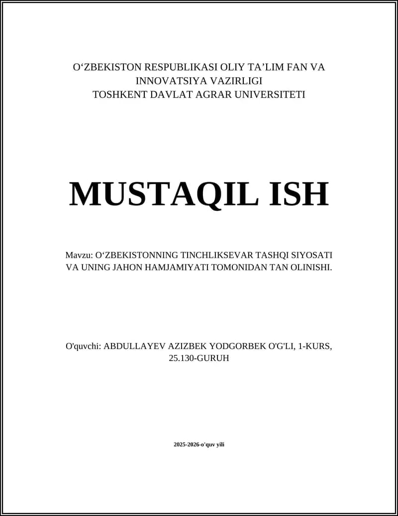 O‘ZBEKISTONNING TINCHLIKSEVAR TASHQI SIYOSATI VA UNING JAHON HAMJAMIYATI TOMONIDAN TAN OLINISHI