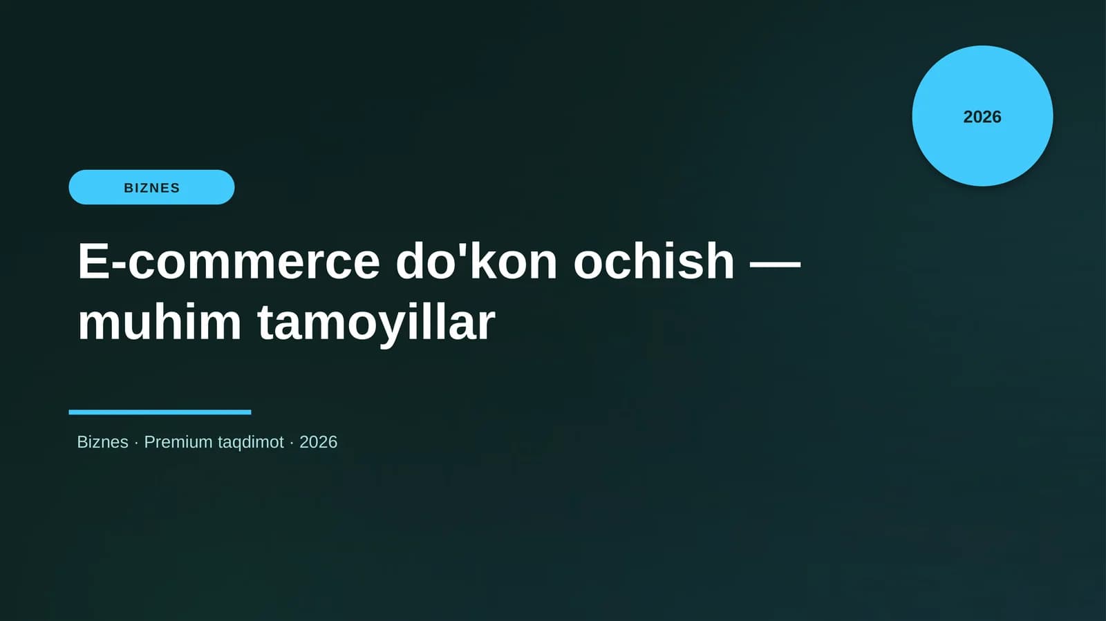 E-commerce do'kon ochish — muhim tamoyillar