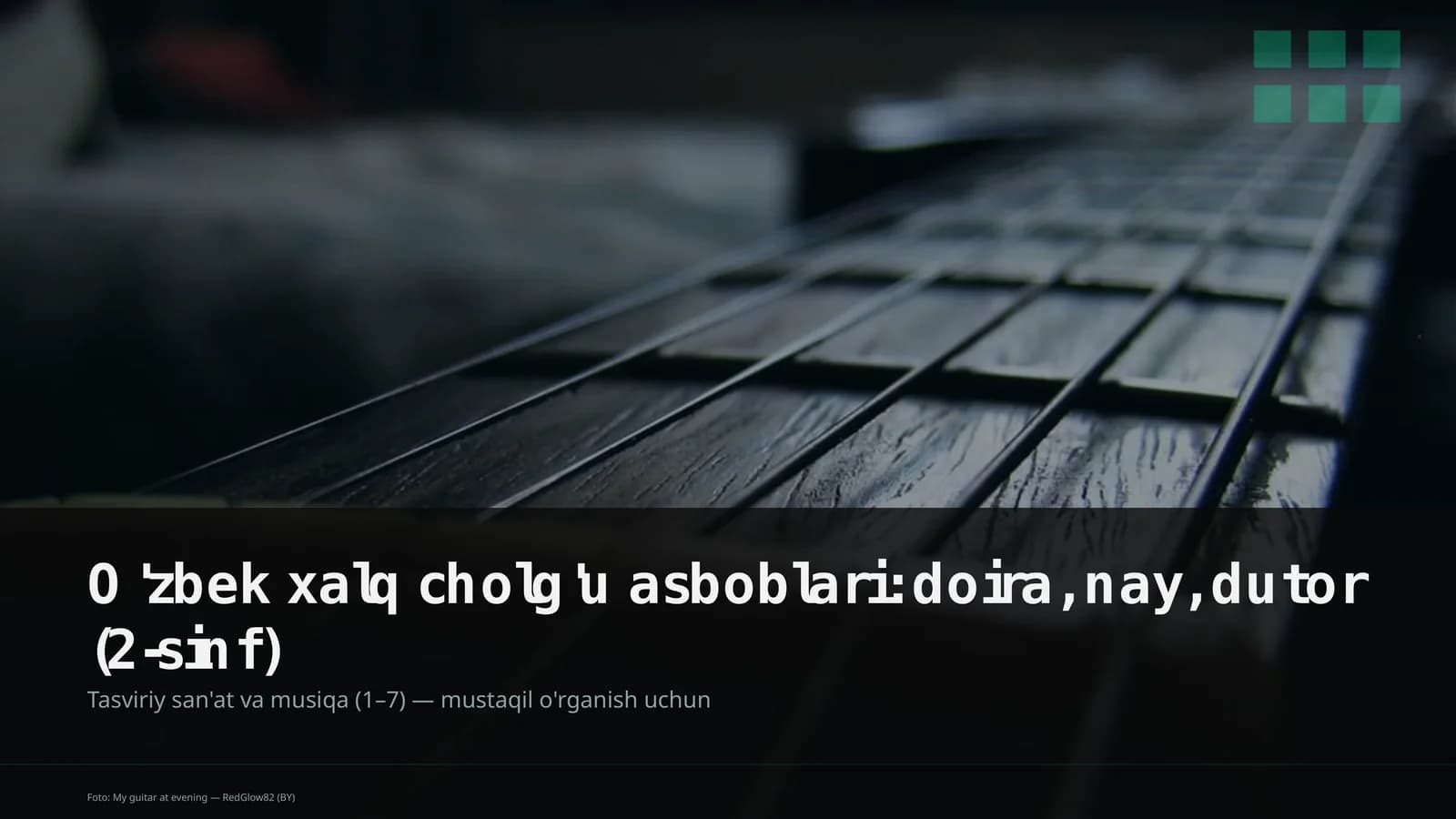 O'zbek xalq cholg'u asboblari: doira, nay, dutor (2-sinf)