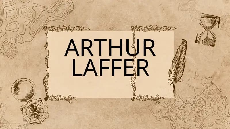 ARTHUR LAFFER