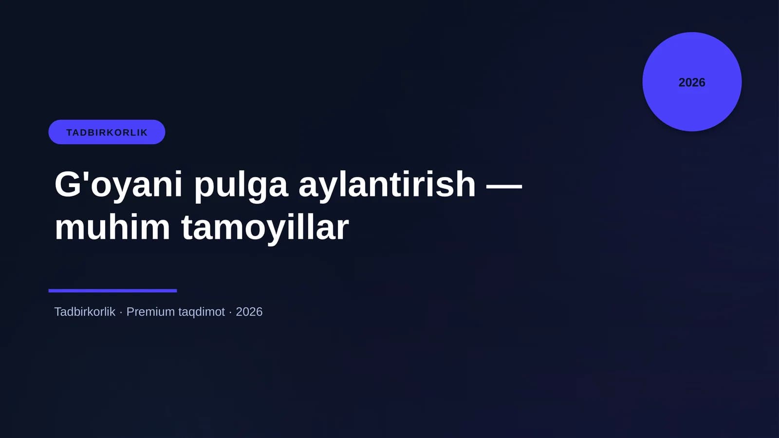 G'oyani pulga aylantirish — muhim tamoyillar