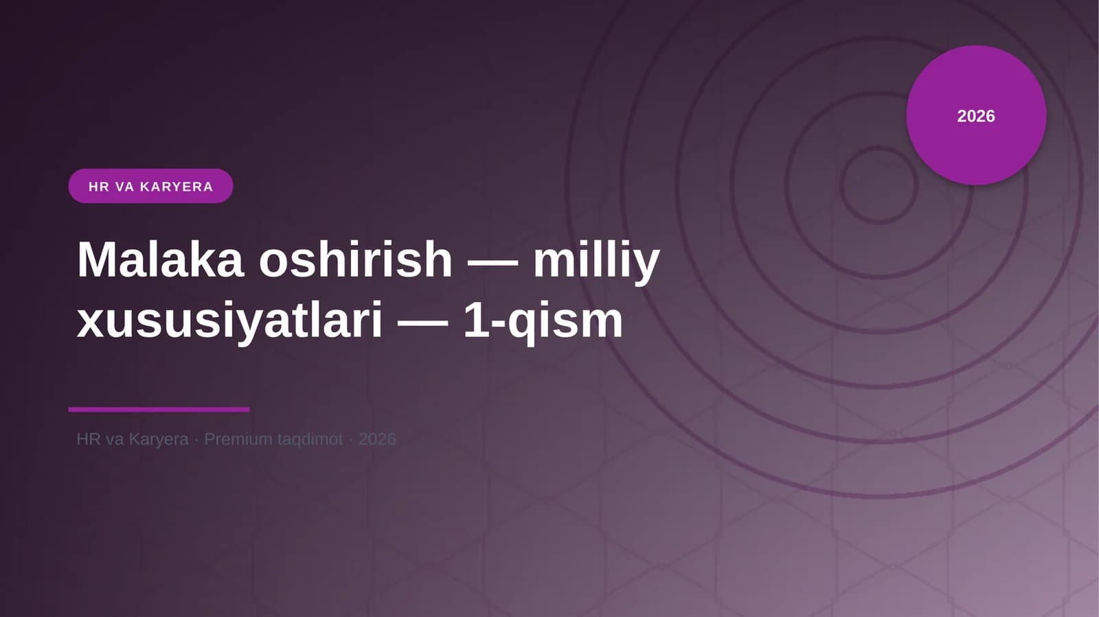 Malaka oshirish — milliy xususiyatlari — 1-qism
