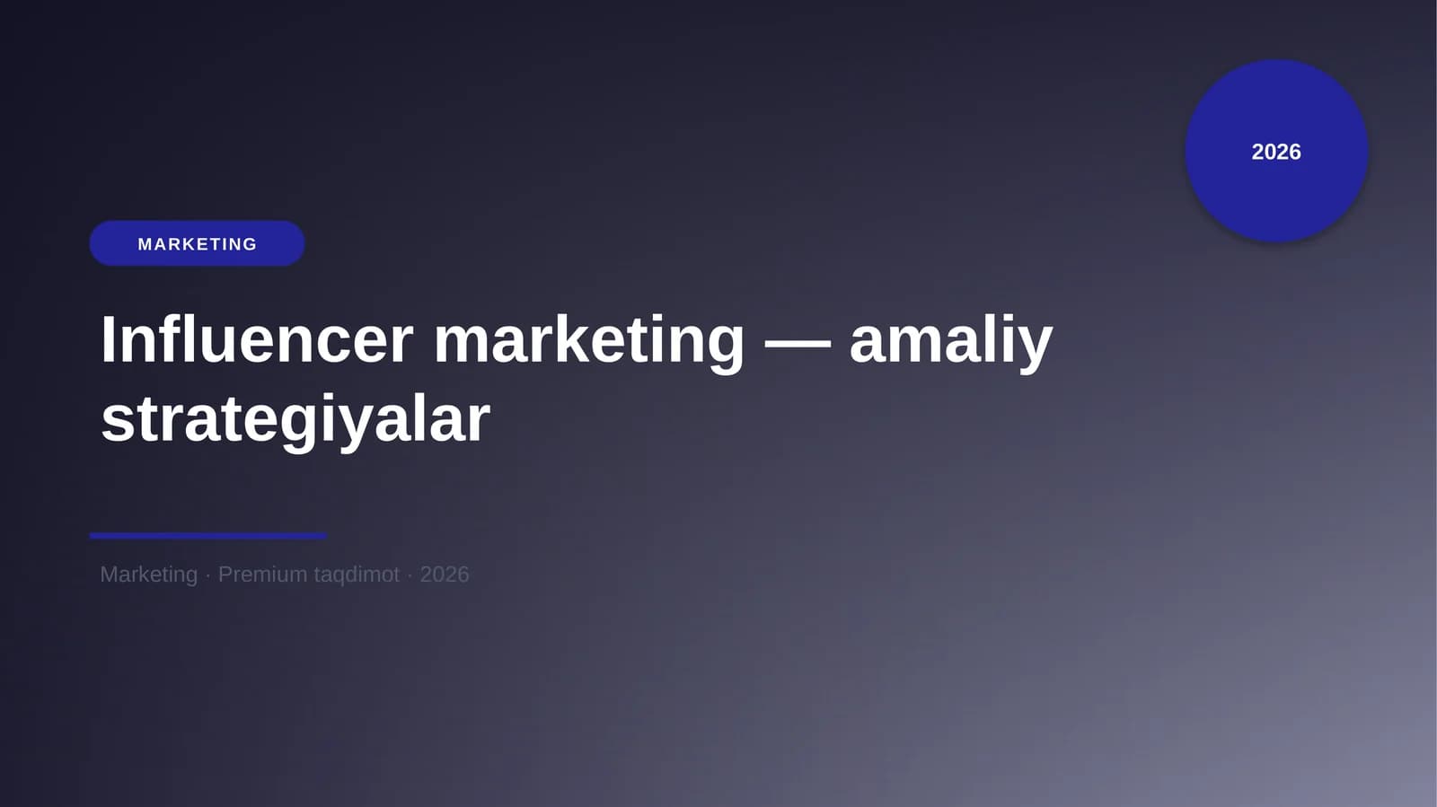 Influencer marketing — amaliy strategiyalar