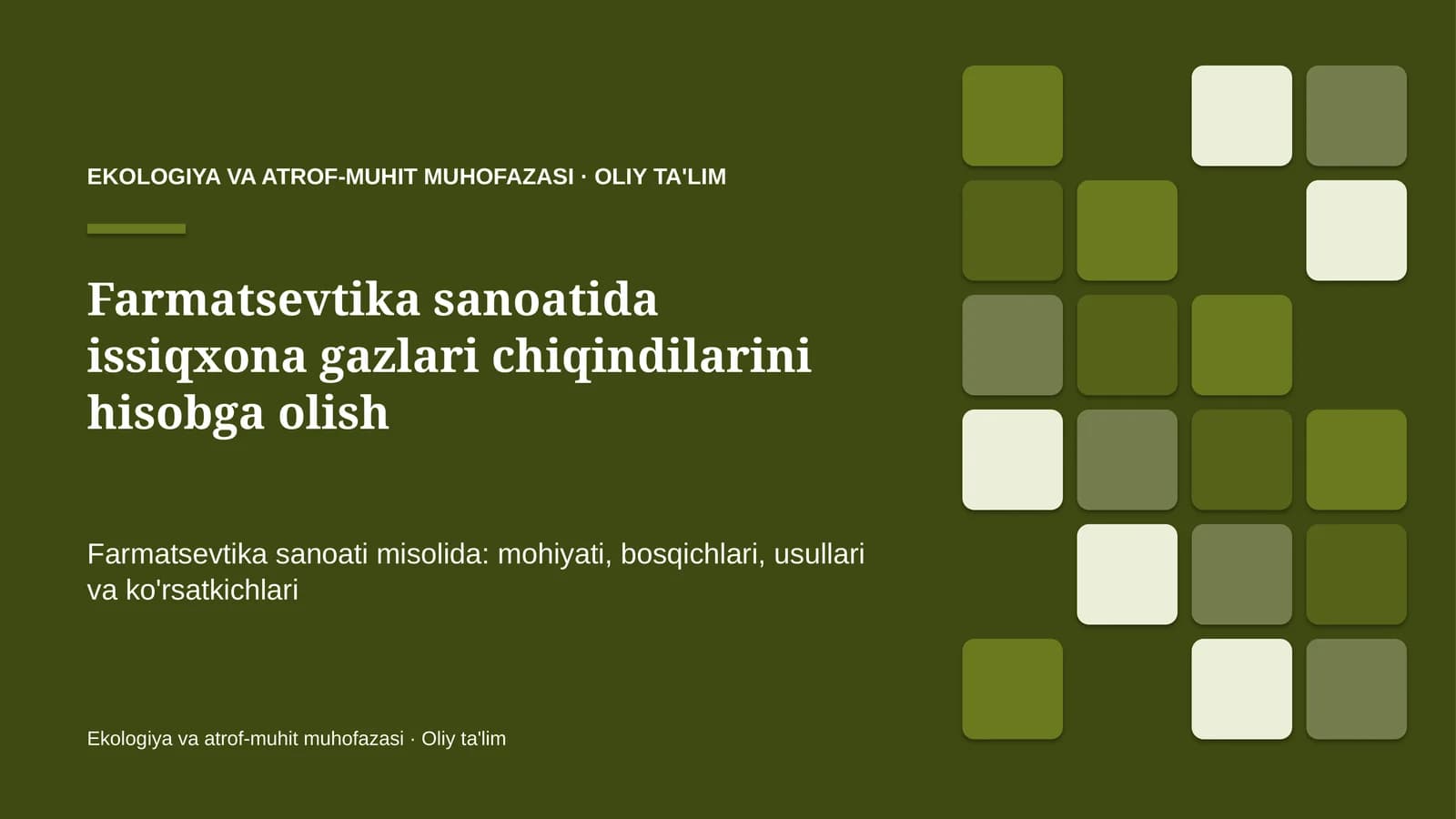 Farmatsevtika sanoatida issiqxona gazlari chiqindilarini hisobga olish