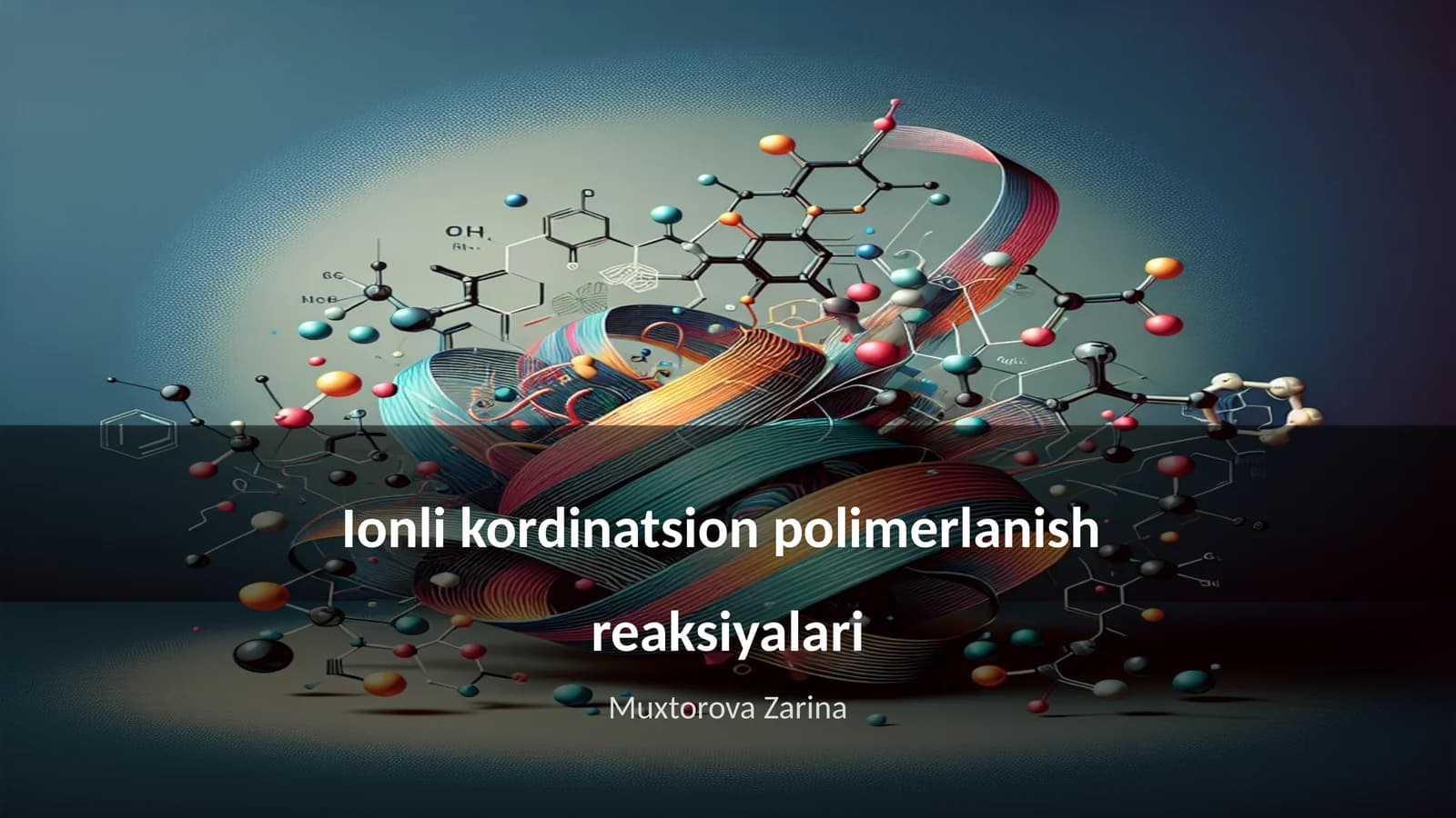 Ionli kordinatsion polimerlanish reaksiyalari