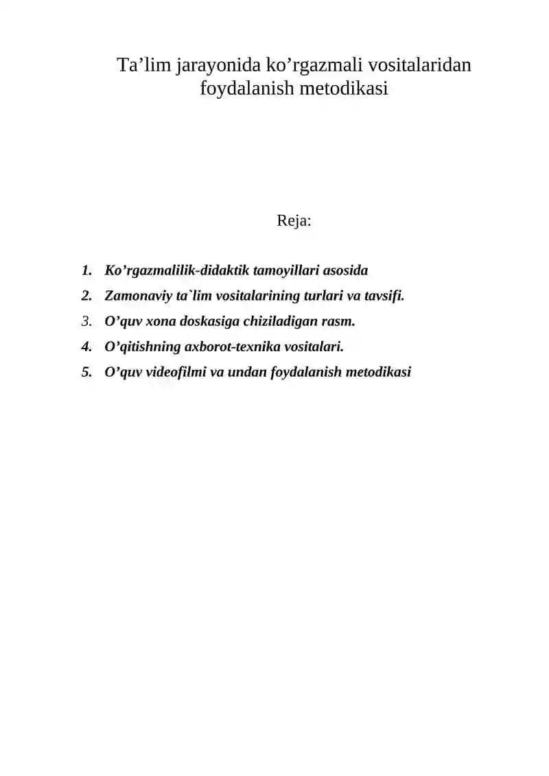 Ko’rgazmali vositalaridan foydalanish metodikasi