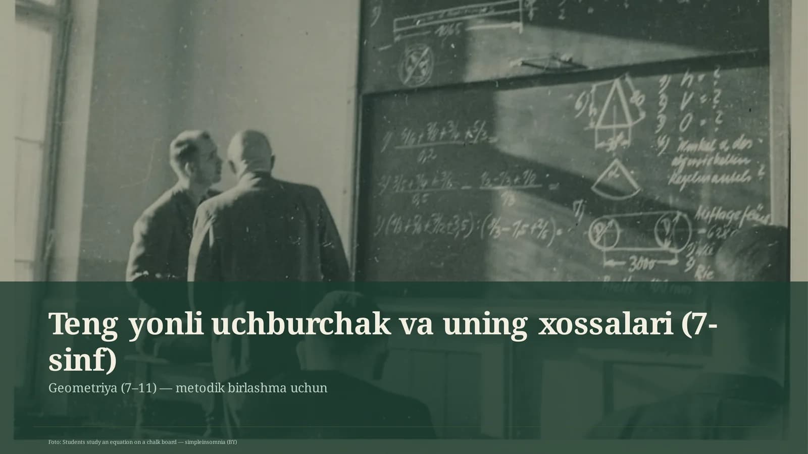 Geometriya (7–11) — metodik birlashma uchun