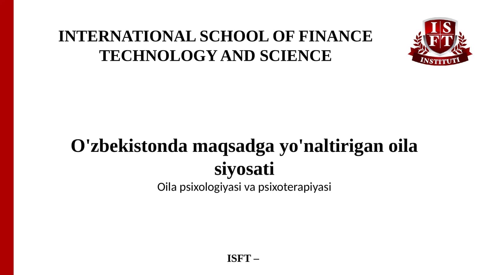 O'zbekistonda maqsadga yo'naltirigan oila siyosati