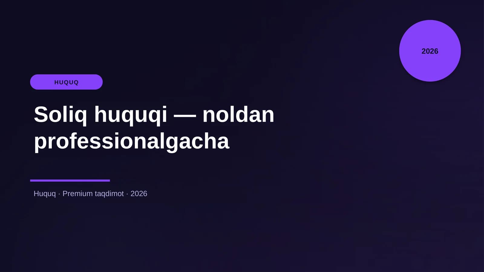 Soliq huquqi — noldan professionalgacha
