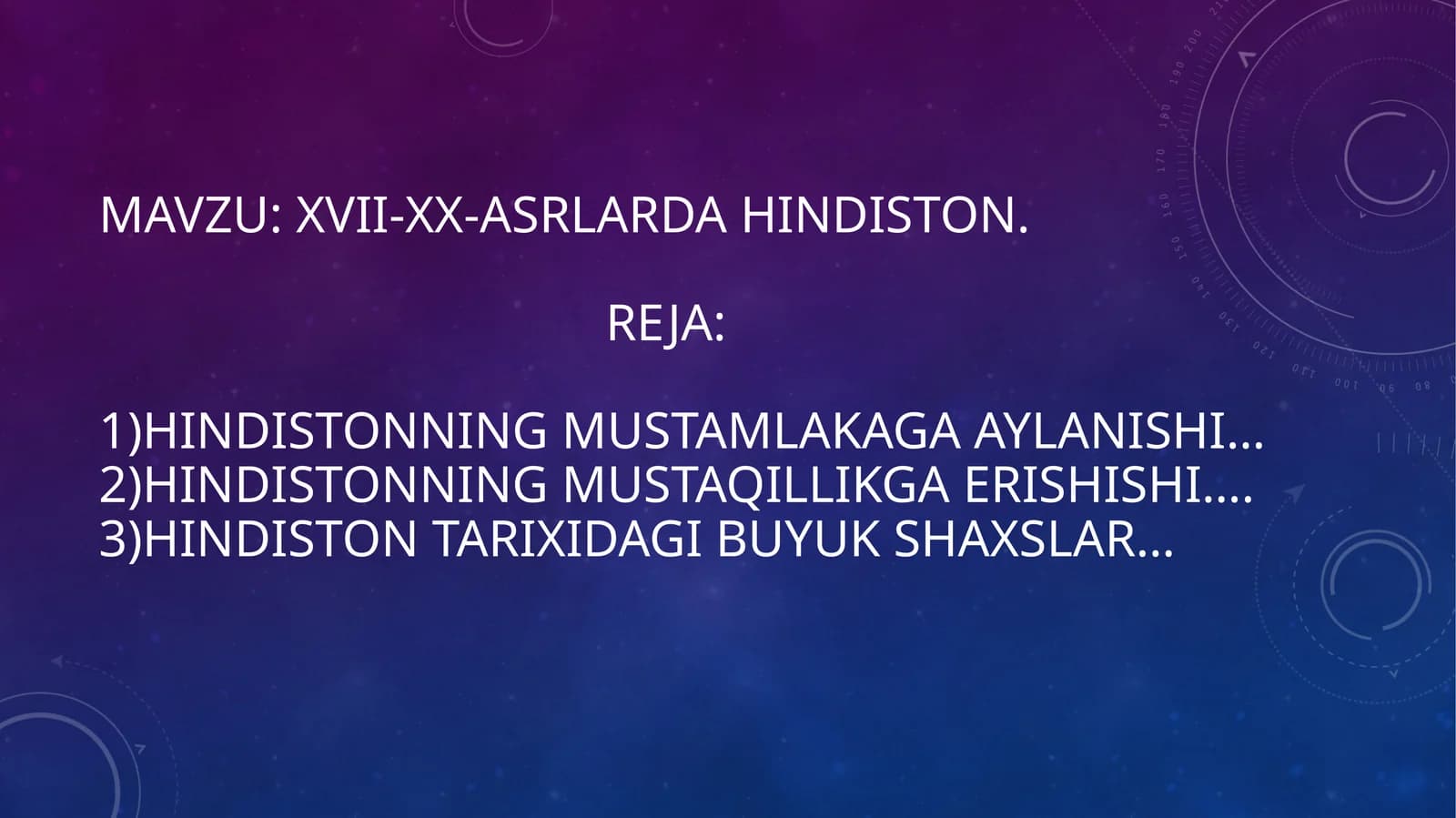 XVII-XX-ASRLARDA HINDISTON