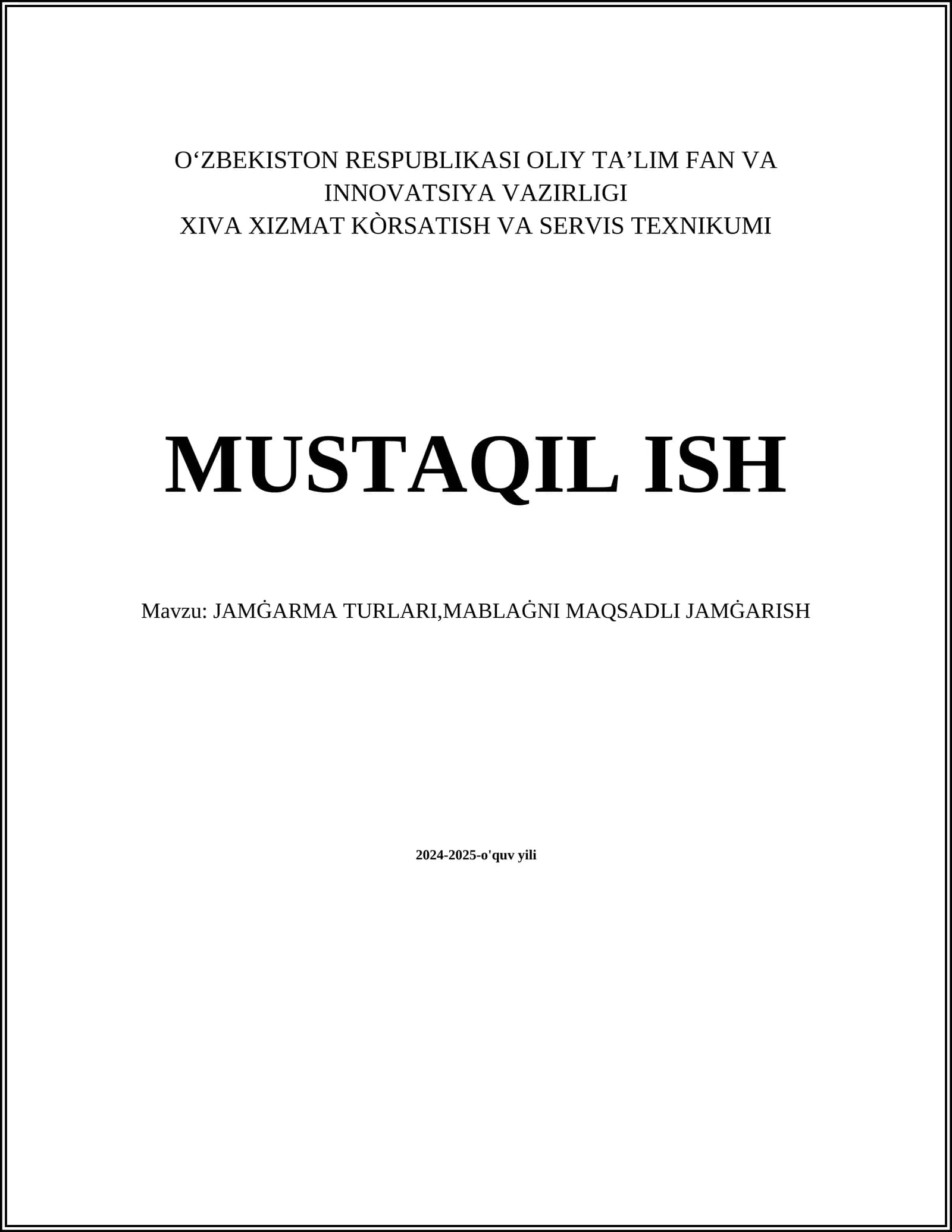 JAMĠARMA TURLARI,MABLAĠNI MAQSADLI JAMĠARISH
