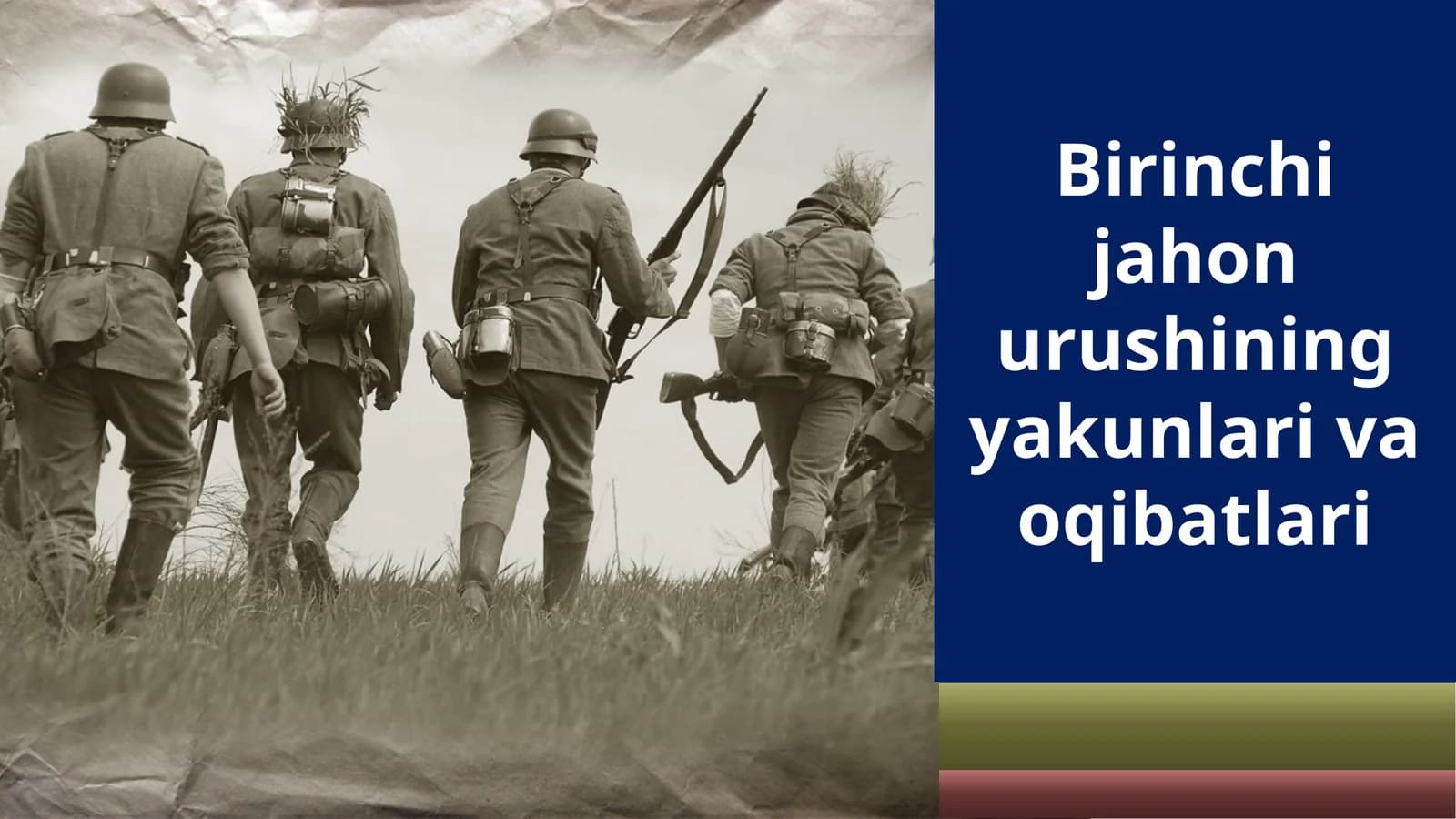 Birinchijahonurushiningyakunlarivaoqibatlari