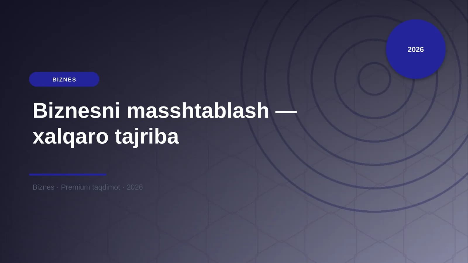 Biznesni masshtablash — xalqaro tajriba