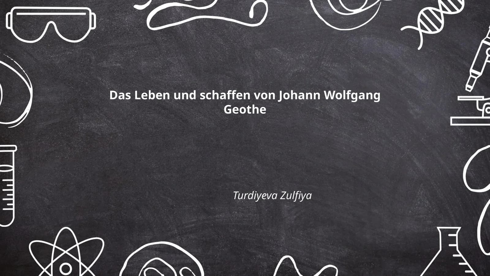 Das Leben und schaffen von Johann Wolfgang Geothe