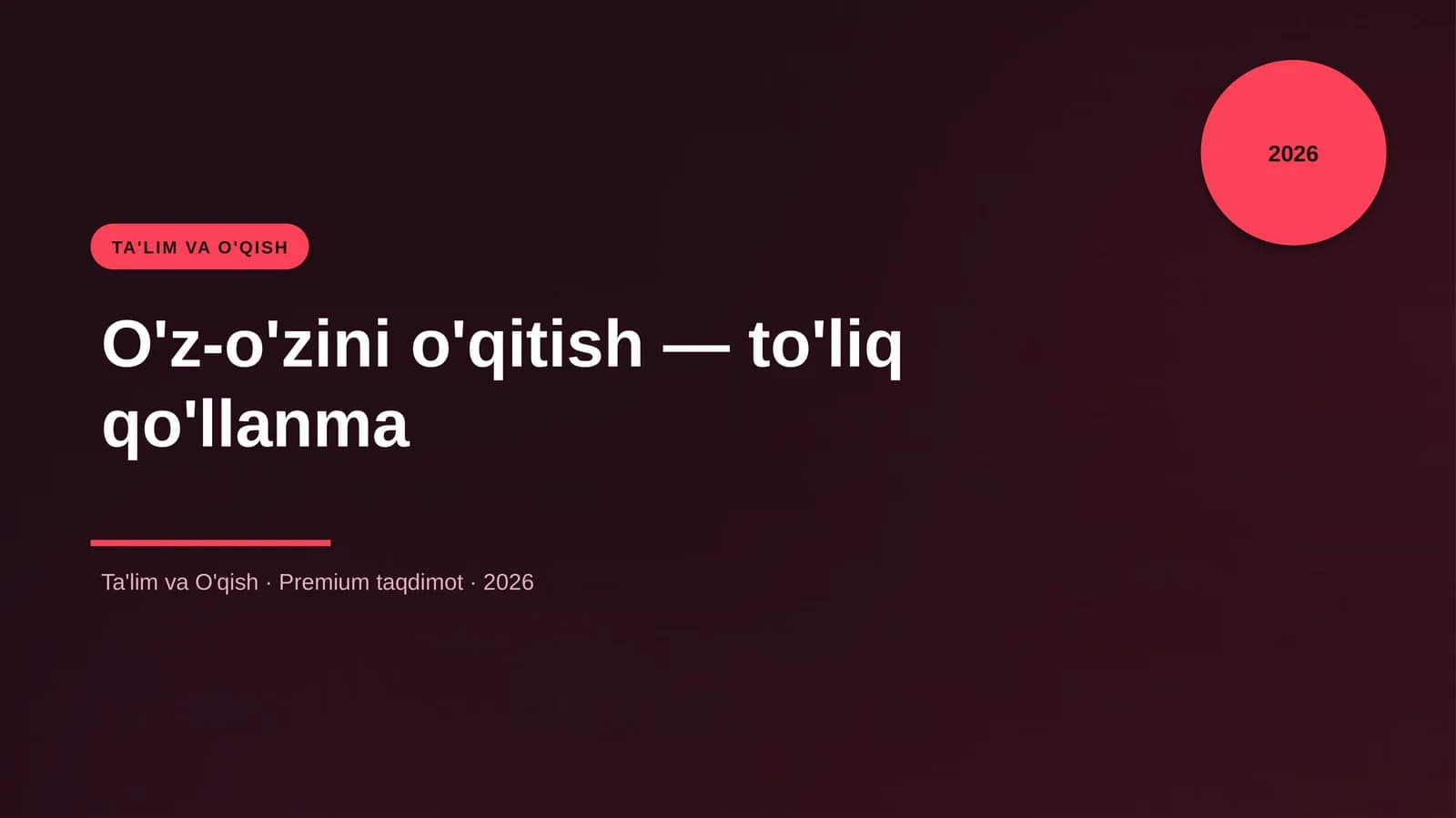 O'z-o'zini o'qitish — to'liq qo'llanma