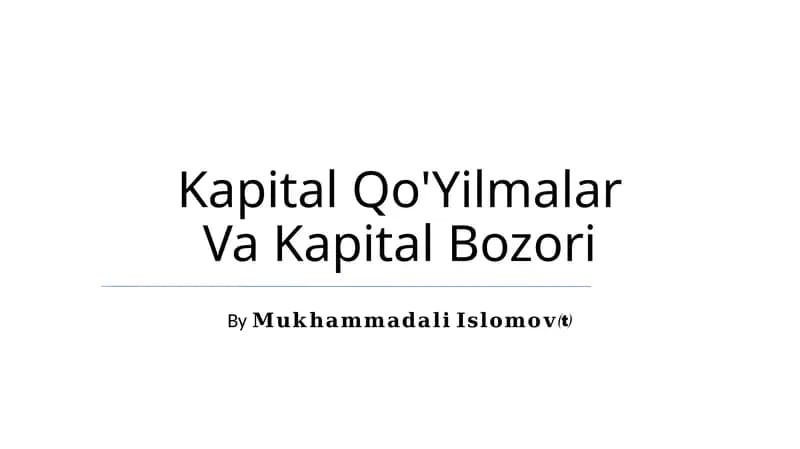 Kapital Qo'Yilmalar Va Kapital Bozori