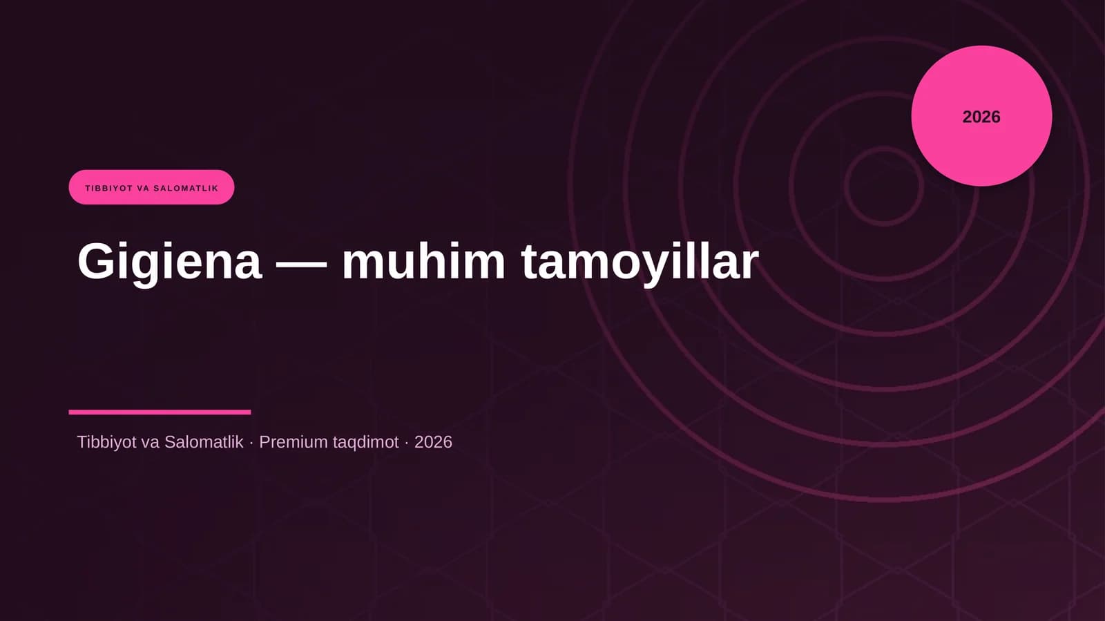 Gigiena — muhim tamoyillar