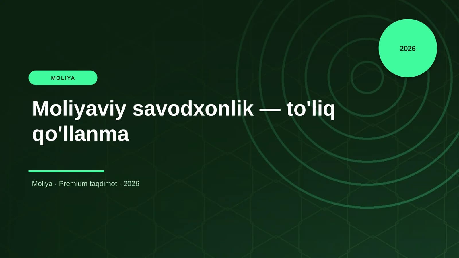 Moliyaviy savodxonlik — to'liq qo'llanma