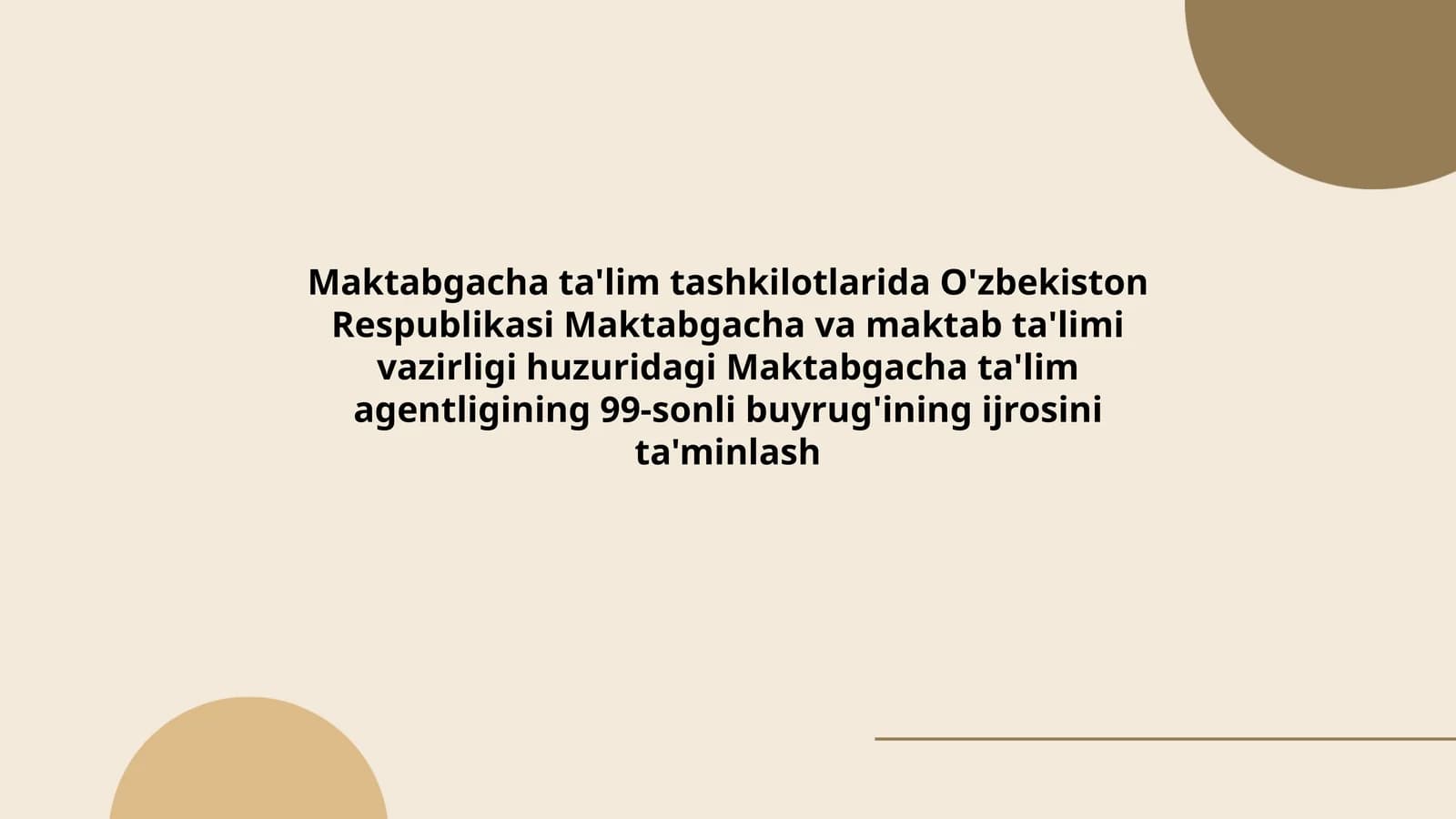 99-sonli buyrug'ining ijrosini ta'minlash