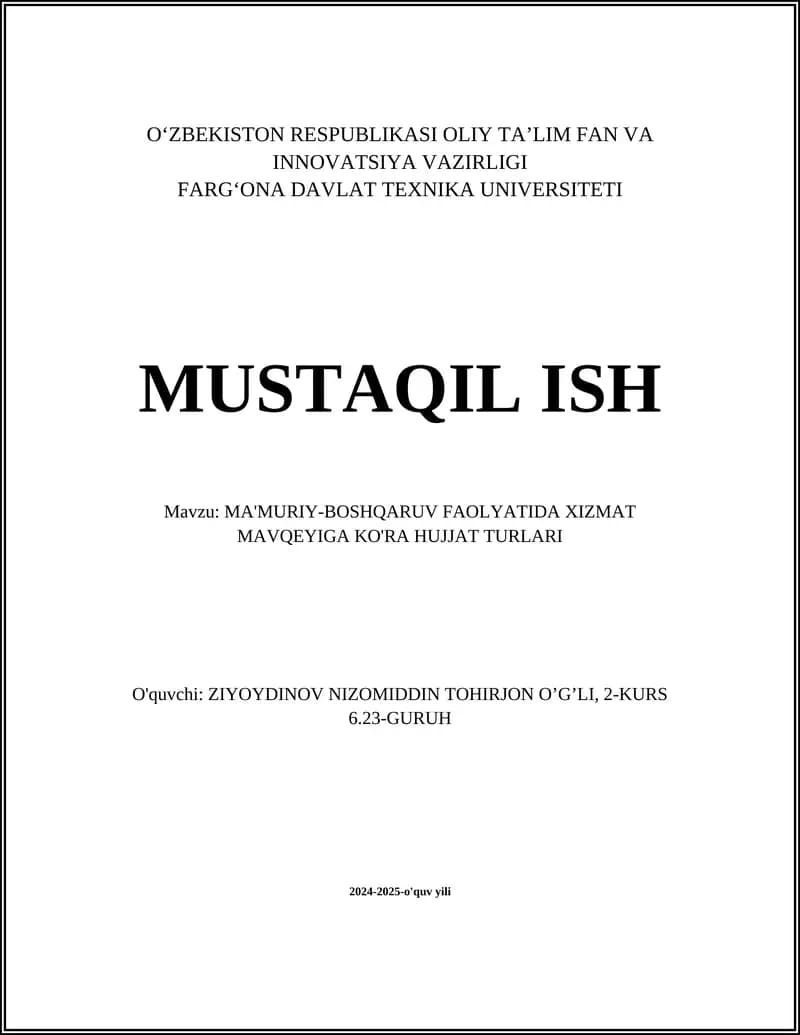 MA'MURIY-BOSHQARUV FAOLYATIDA XIZMAT MAVQEYIGA KO'RA HUJJAT TURLARI