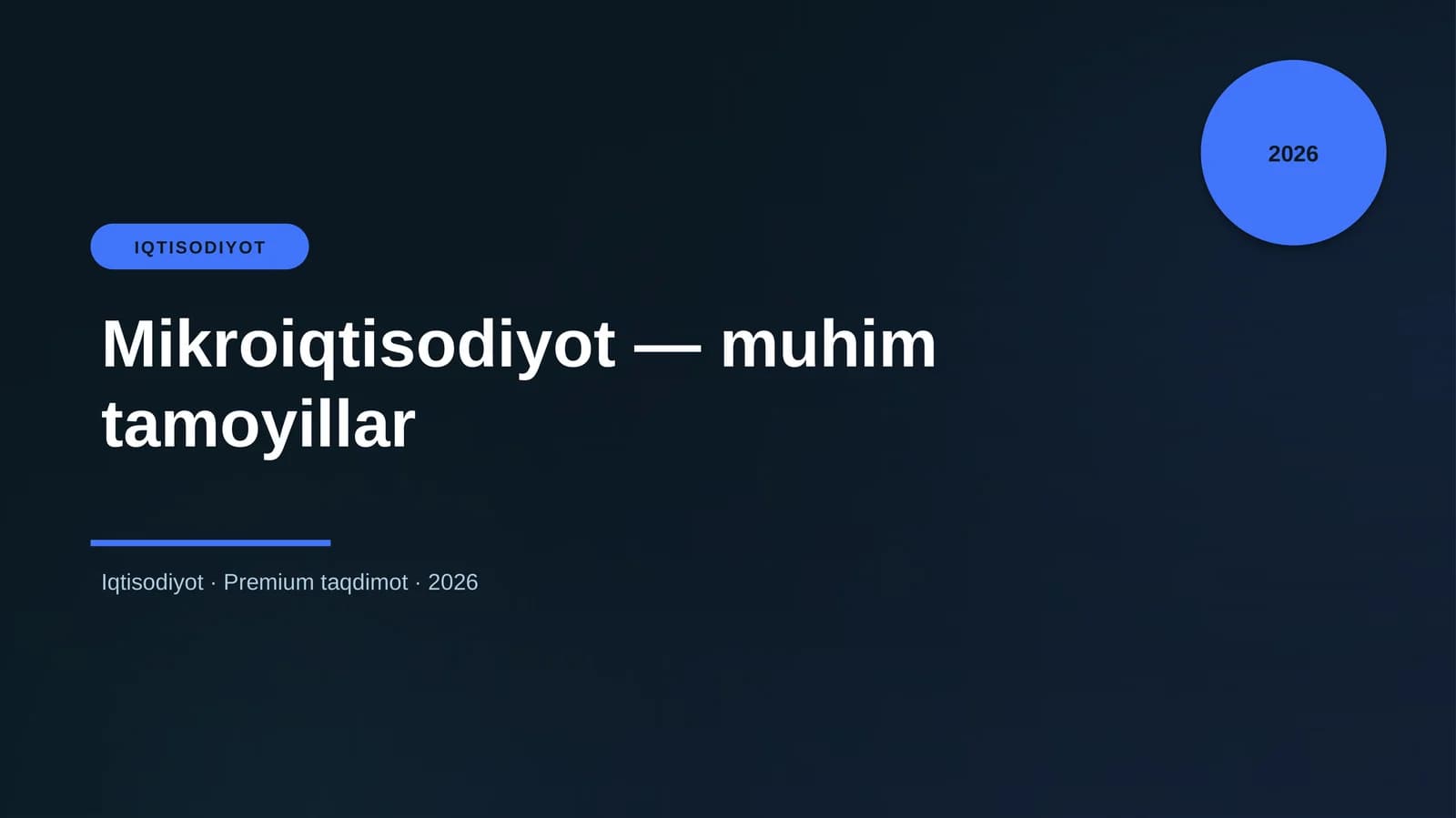 Mikroiqtisodiyot — muhim tamoyillar