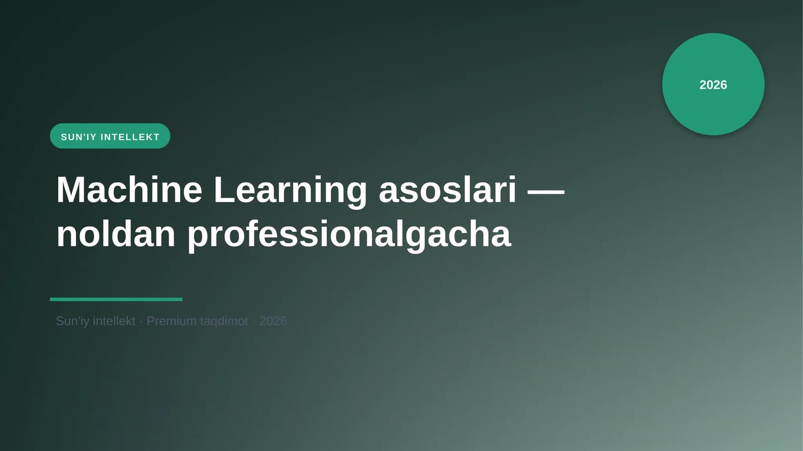Machine Learning asoslari — noldan professionalgacha