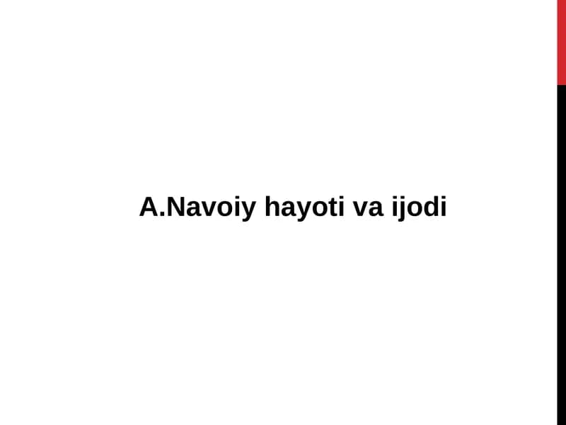 A.Navoiy hayoti va ijodi
