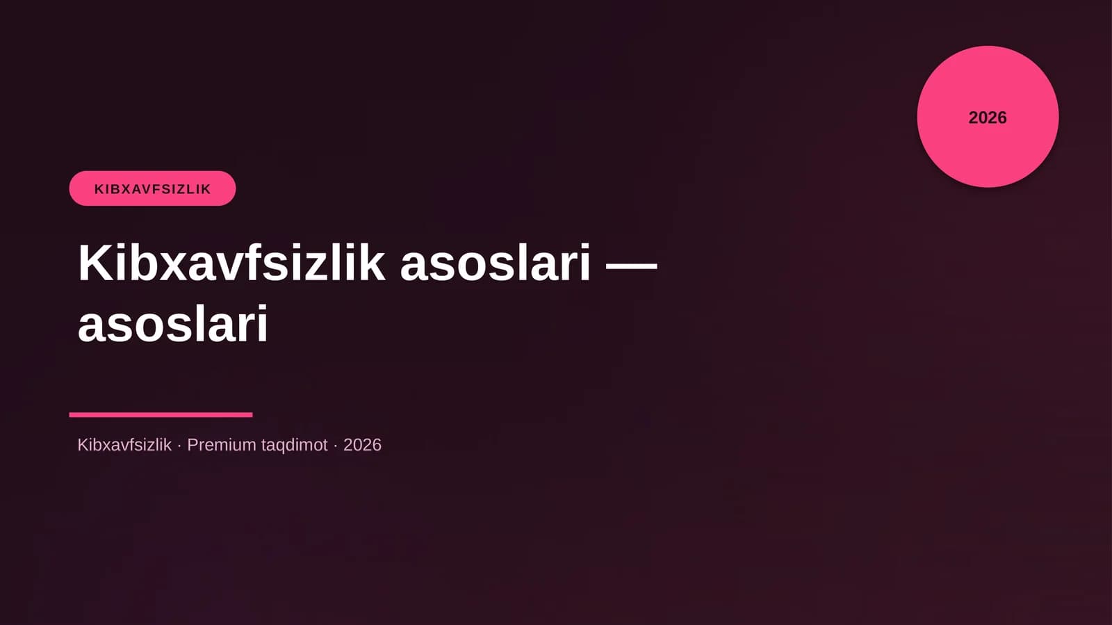 Kibxavfsizlik asoslari — asoslari