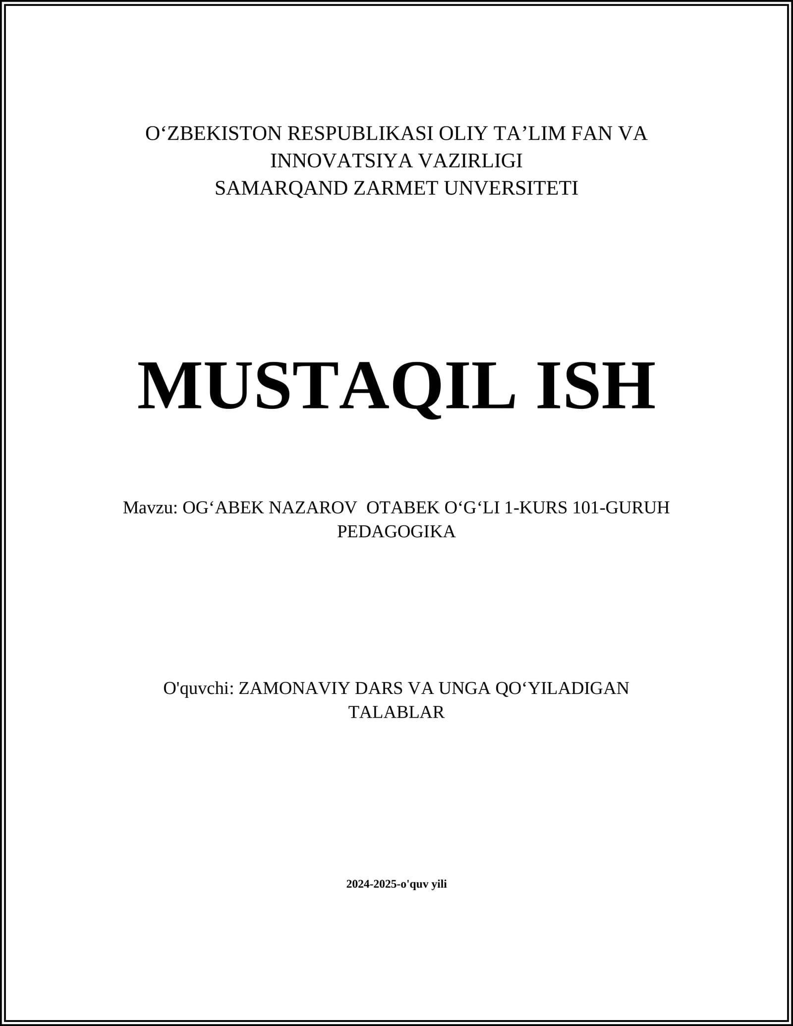 OGʻABEK NAZAROV OTABEK OʻGʻLI 1-KURS 101-GURUH PEDAGOGIKA
